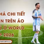 Khám Phá Chi Tiết Độc Bản Trên Áo Cầu Thủ ở World Cup 2026